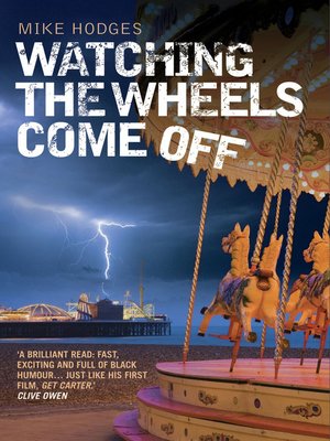 cover image of Watching the Wheels Come Off